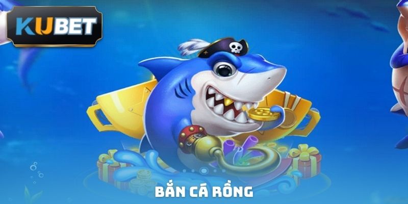 Bắn Cá Rồng - Chinh Phục Boss Khủng, Đếm Tiền Mỏi Tay