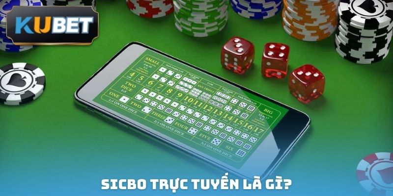 Sicbo trực tuyến là gì?