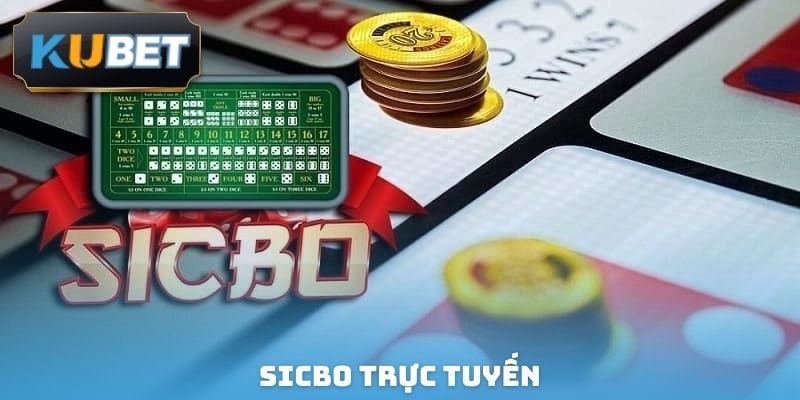 Sicbo Trực Tuyến - Luật Chơi Dễ Hiểu, Đặt Cược Thông Minh