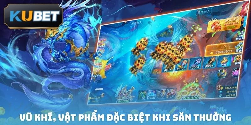 Vũ khi, vật phẩm đặc biệt khi săn thưởng